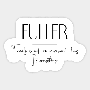 Fuller Family, Fuller Name, Fuller Middle Name Sticker